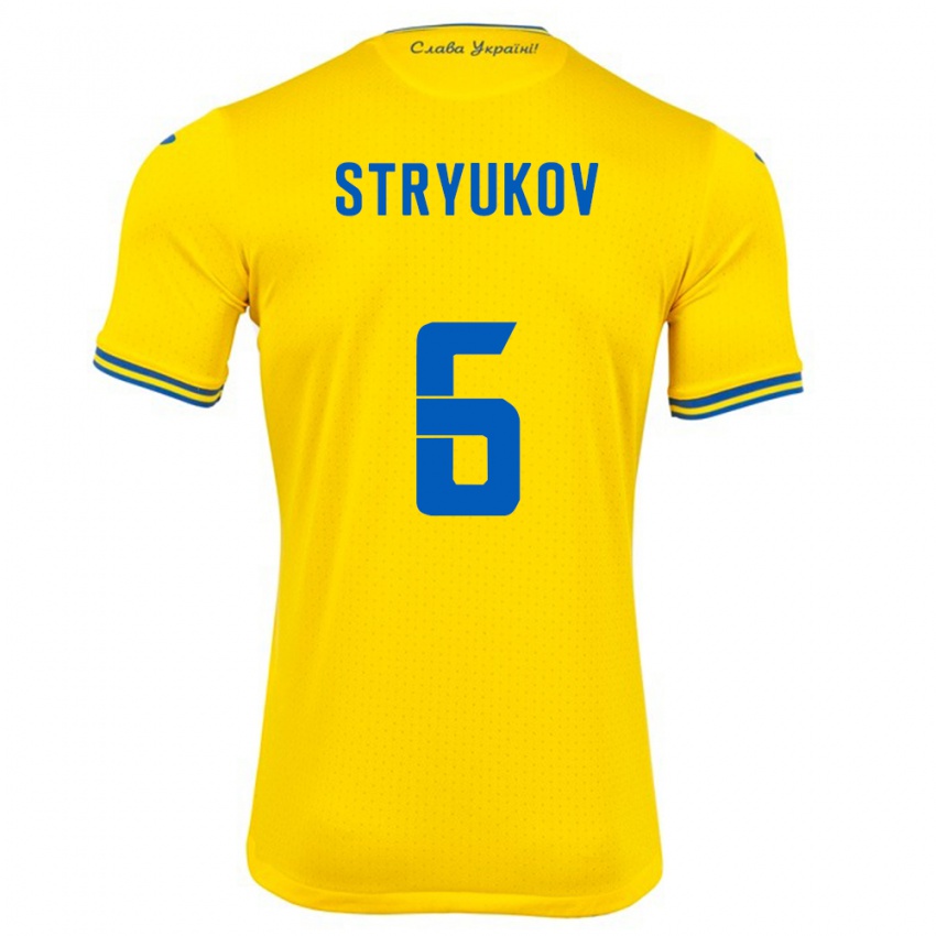 Gyermek Ukrajna Maksym Stryukov #6 Sárga Hazai Jersey 24-26 Mez Póló Ing