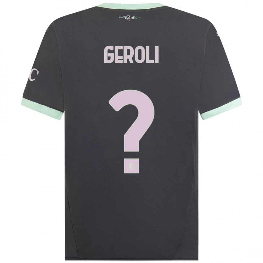 Gyermek Matteo Geroli #0 Szürke Harmadik Számú Jersey 2024/25 Mez Póló Ing