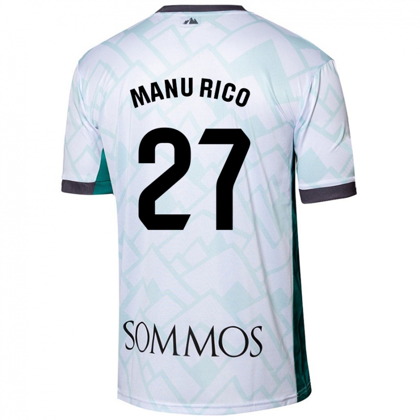 Gyermek Manu Rico #27 Fehér Zöld Idegenbeli Jersey 2024/25 Mez Póló Ing